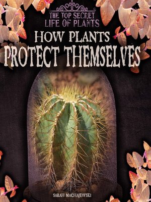 cover image of How Plants Protect Themselves